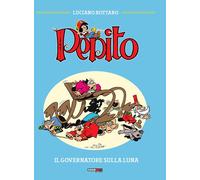 Pepito. Vol. 1: Il governatore sulla luna - 2024 - Nona Arte
