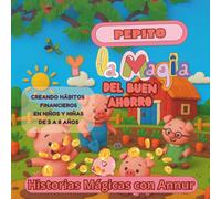 Pepito y la Magia del Buen Ahorro