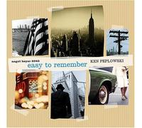 Peplowski, Ken - Easy to Remember