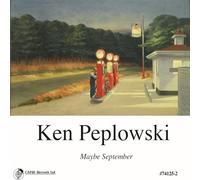 Peplowski, Ken - Maybe September