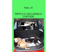 Pepo e il suo angelo custode. Storia di un cane anziano che viene adottato dal suo angelo custode