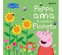 Giunti GNT55328A Peppa Pig - Peppa Ama il Nostro Pianeta