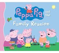 Peppa Pig and the Family Reunion (Copertina rigida) Peppa Pig