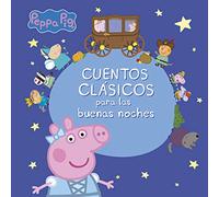 Peppa Pig. Cuentos clásicos para las buenas noches