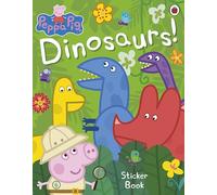 Peppa Pig: Dinosaurs! Sticker Book [Lingua Inglese]