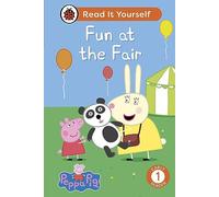 Peppa Pig Fun at the Fair: Read It Yourself - Level 1 Early Reader