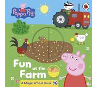 Peppa Pig: Fun at the Farm : A Magic Wheel Book