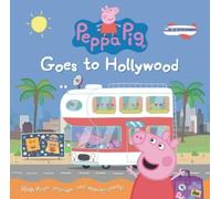 Peppa Pig Goes to Hollywood (Copertina rigida) Peppa Pig