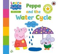 Peppa Pig Learn with Peppa: Peppa and the Water Cycle (Tascabile)