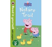 Peppa Pig Nature Trail, Read it yourself with Ladybird: Level 2