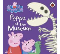 Peppa Pig: Peppa at the Museum