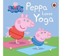 Peppa Pig: Peppa Loves Yoga
