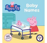 Peppa Pig Peppa Pig: Baby Names (Symbolised Story) (Tascabile)