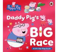 Peppa Pig Peppa Pig: Daddy Pig's Big Race (Libro di cartone) Peppa Pig