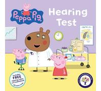Peppa Pig: Hearing Test (Symbolised Story) - Includes Sensory Features and Signing Video!