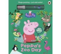 Peppa Pig: Peppa’s Zoo Day: A Magic Painting Book