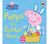 Peppa Pig: Peppa the Easter Bunny