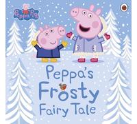Peppa Pig Peppas Frosty Fairy Tale