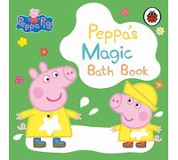 Peppa Pig: Peppa's Magic Bath Book (Libro impermeabile) Peppa Pig