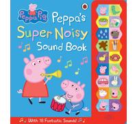 Peppa Pig: Peppa's Super Noisy Sound Book (Copertina rigida) Peppa Pig