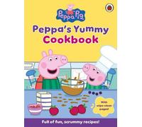 Peppa Pig: Peppa's Yummy Cookbook (Copertina rigida) Peppa Pig