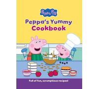 Peppa Pig Peppa's Yummy Cookbook (Copertina rigida) (PRESALE 03/03/2026)