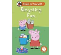 Peppa Pig Recycling Fun: Read It Yourself - Level 1 Early Reader