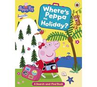 Peppa Pig: Where's Peppa on Holiday?: A search-and-find book