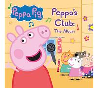 Peppa's Club: The Album