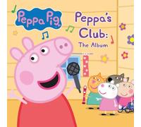 Peppa's Club: The Album