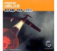 Peppe Deluxe Before You Leave Me (CD)