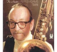 Pepper Adams Quartet - The Master...