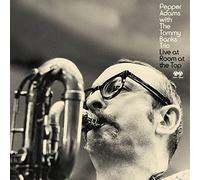 Pepper Adams With The Tommy Banks Trio - Live At Room At The Top