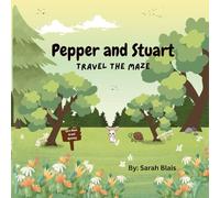 Pepper and Stuart: Travel the Maze