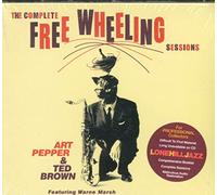 Pepper,Art & Brown,Ted - The Complete Free Wheeling Sessions
