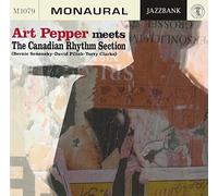 Pepper, Art - Meets The Canadian Rhythm Section