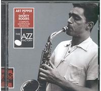 Pepper,Art & Rodgers,Shorty - Complete Lighthouse Sessions