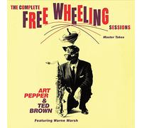 Pepper, Art & Ted Brown - Complete Free Wheeling Sessions