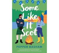 Pepper Basham Some Like It Scot (Tascabile)