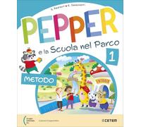 Pepper e la scuola nel parco. Pack A. Con Primi giorni, Metodo stampato, Quaderno di Scrittura, Letture, Matematica, Storia-Geografia-Scienze e ... Con e-book. Con espansione online (Vol. 1)
