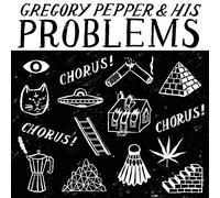 Pepper, Gregory & His Problems - Chorus Chorus Chorus (2 LP)