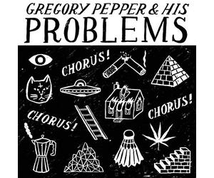 Pepper, Gregory & His Problems - Chorus Chorus Chorus
