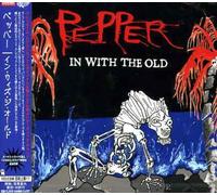 Pepper - In With The Old