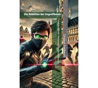 Pepper Sterck : Reisender des Multiversums: Die Rebellion der Ungreifbaren
