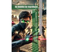 Pepper Sterck : Reisender des Multiversums: Die Rebellion der Ungreifbaren