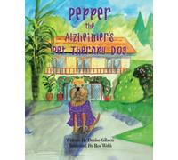 Pepper the Alzheimer's Pet Therapy Dog - NEW DENISE. GIBSON 2023-01-17