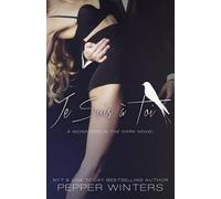 Pepper Winters Je Suis a Toi (Tascabile) Monsters in the Dark