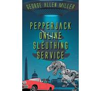 PepperJack Online Sleuthing Service: 3