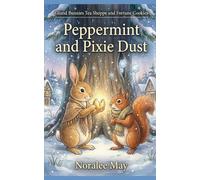 Peppermint and Pixie Dust