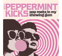 Peppermint Kicks Pop Rocks In My Chewing Gum (CD)
